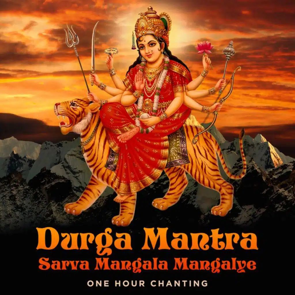 Durga Mantra (Sarva Mangala Mangalye) (One Hour Chanting)
