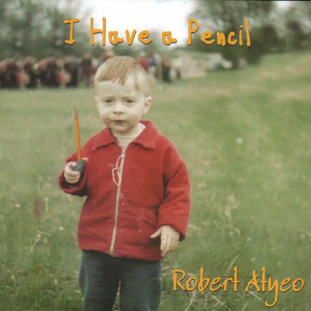 I Have a Pencil