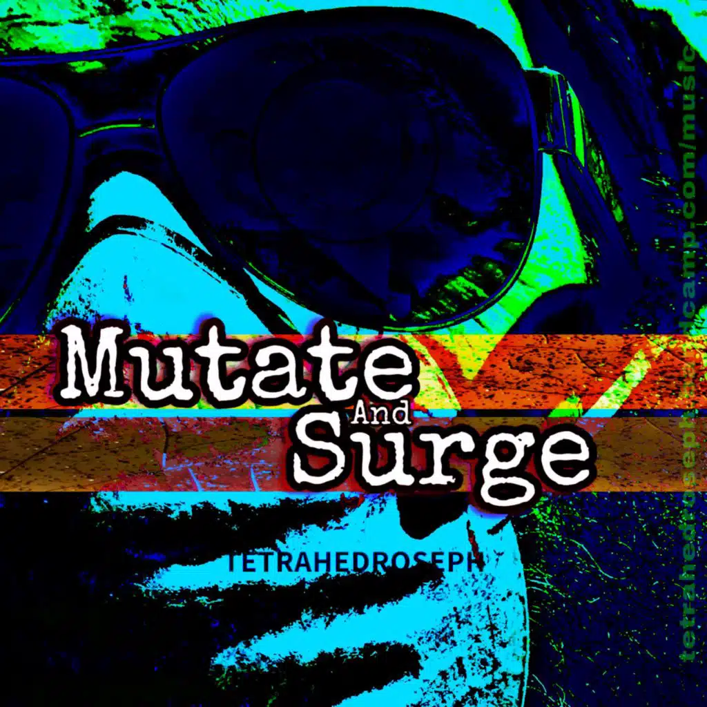 Mutate And Surge
