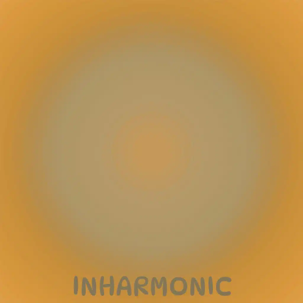 Inharmonic
