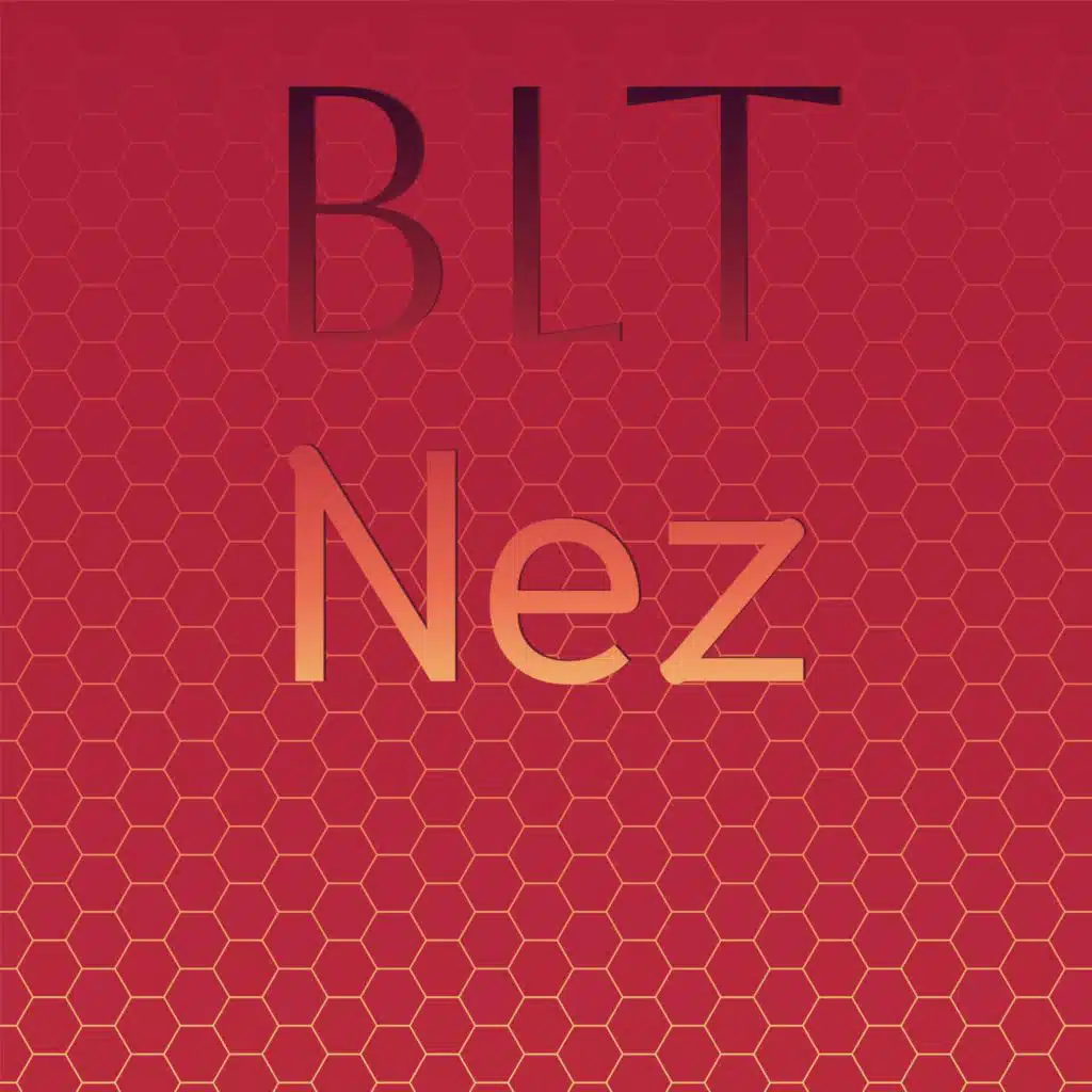 Blt Nez