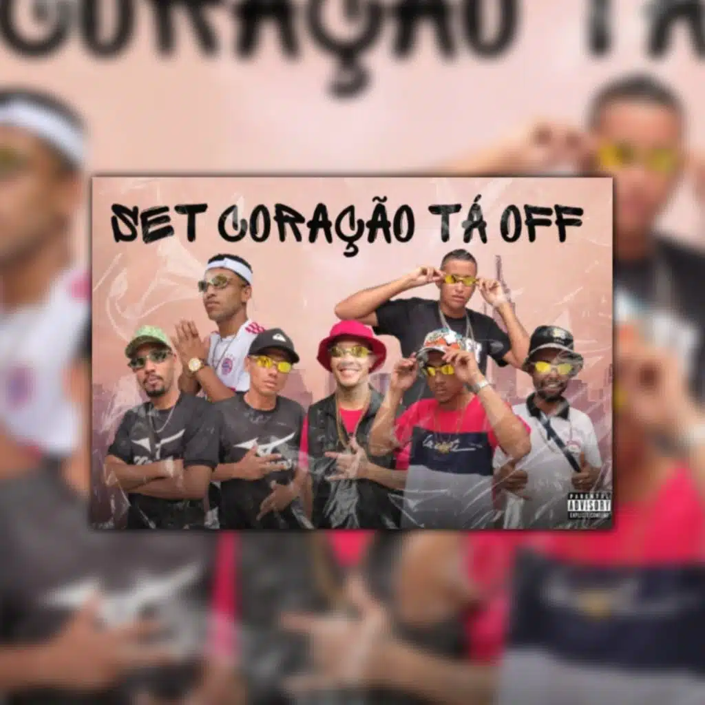 Set Coração Tá Off (feat. Mc Célio, Mc Ralf, Mc DK, Mc P13 RD, Mano D, Mc MTS & Mc Matias)