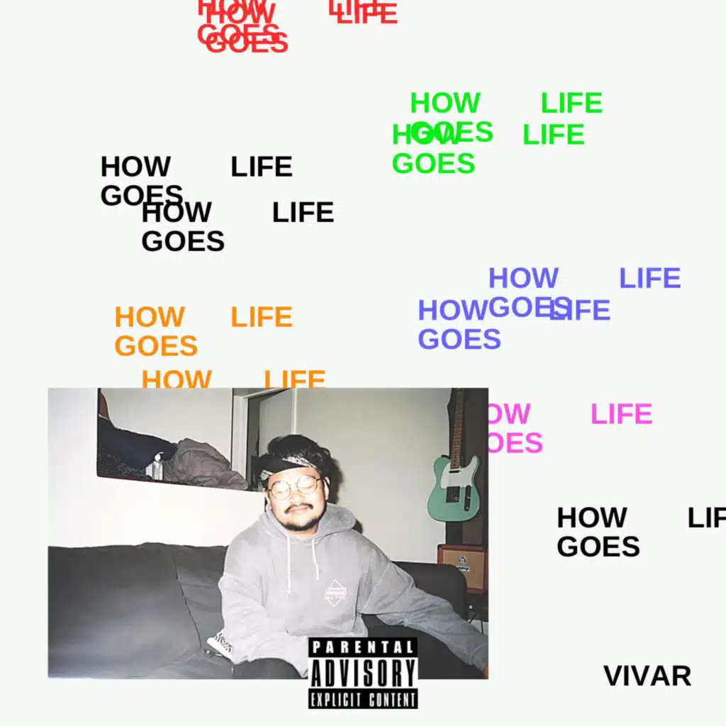 how life goes