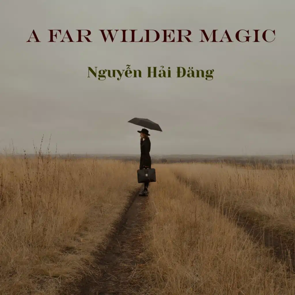 A Far Wilder Magic