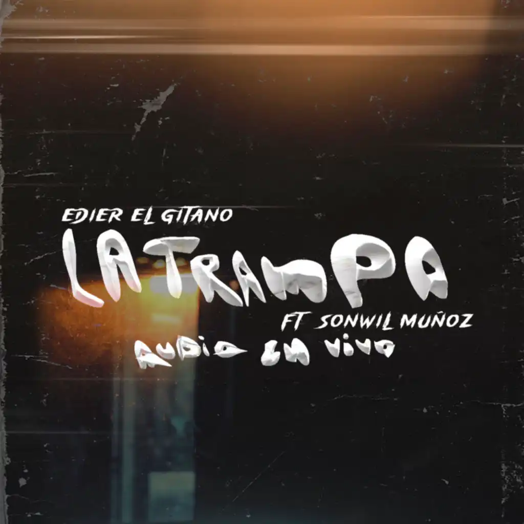 La Trampa (feat. Sonwil Muñoz)