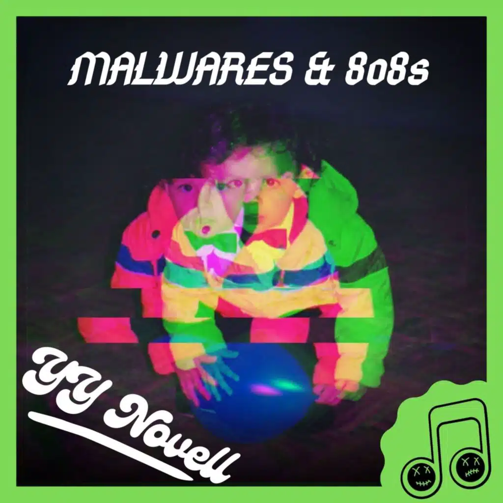MALWARES & 808s