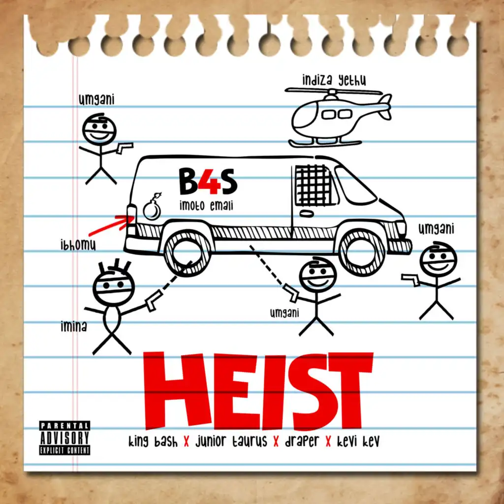 Heist (feat. Junior Taurus, Draper & Kevi Kev)