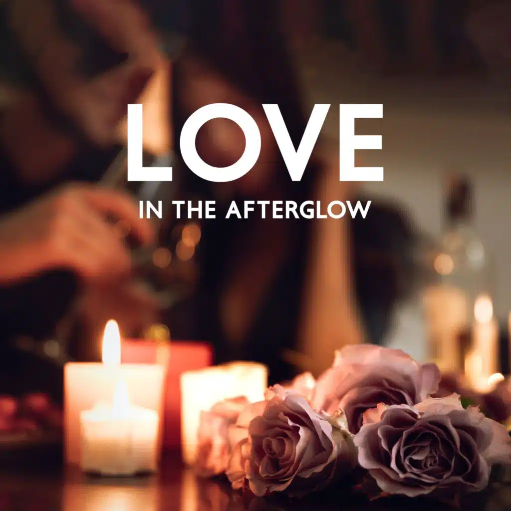 Love in the Afterglow (Instrumental Jazz Music for Lovers)