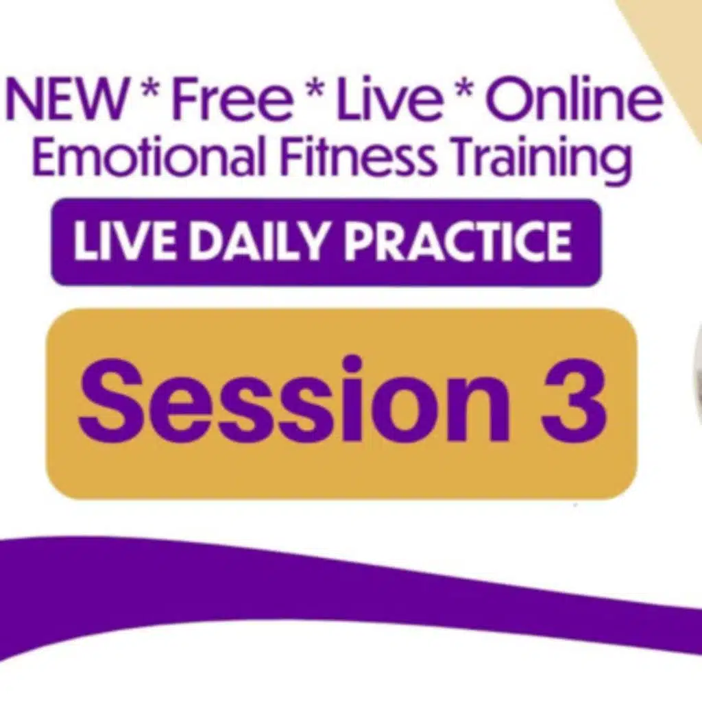 Emotional Fitness Training - From Your Couch - Session 3