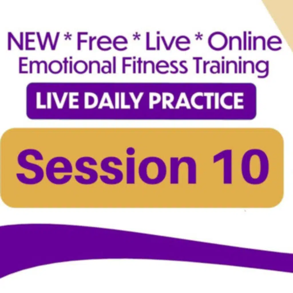 Emotional Fitness Training from Your Couch - Session 10 - April 13th 2020
