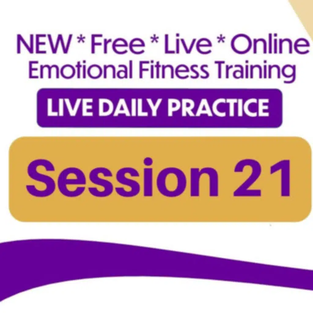 Emotional Fitness Training from Your Couch - Session 21 - April 28th 2020