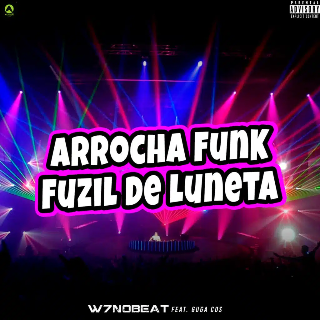 Arrocha Funk Fuzil de Luneta (feat. Guga CDs)