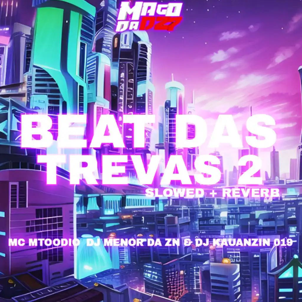 Beat das Trevas 2 Slowed + Reverb