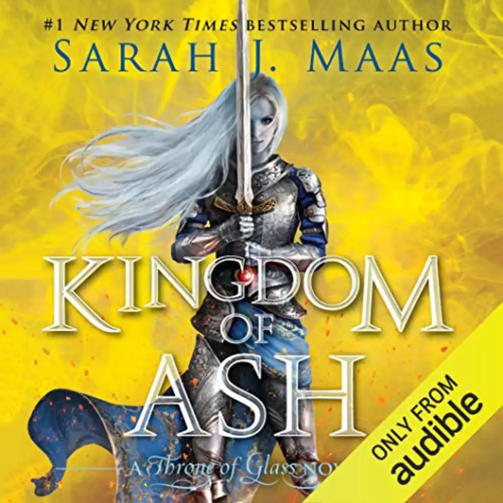 → Kingdom of Ash Audiobook 🎧 Throne of Glass, Book 7