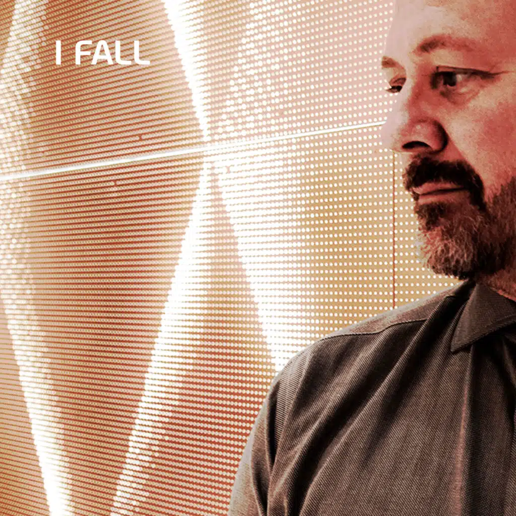I Fall