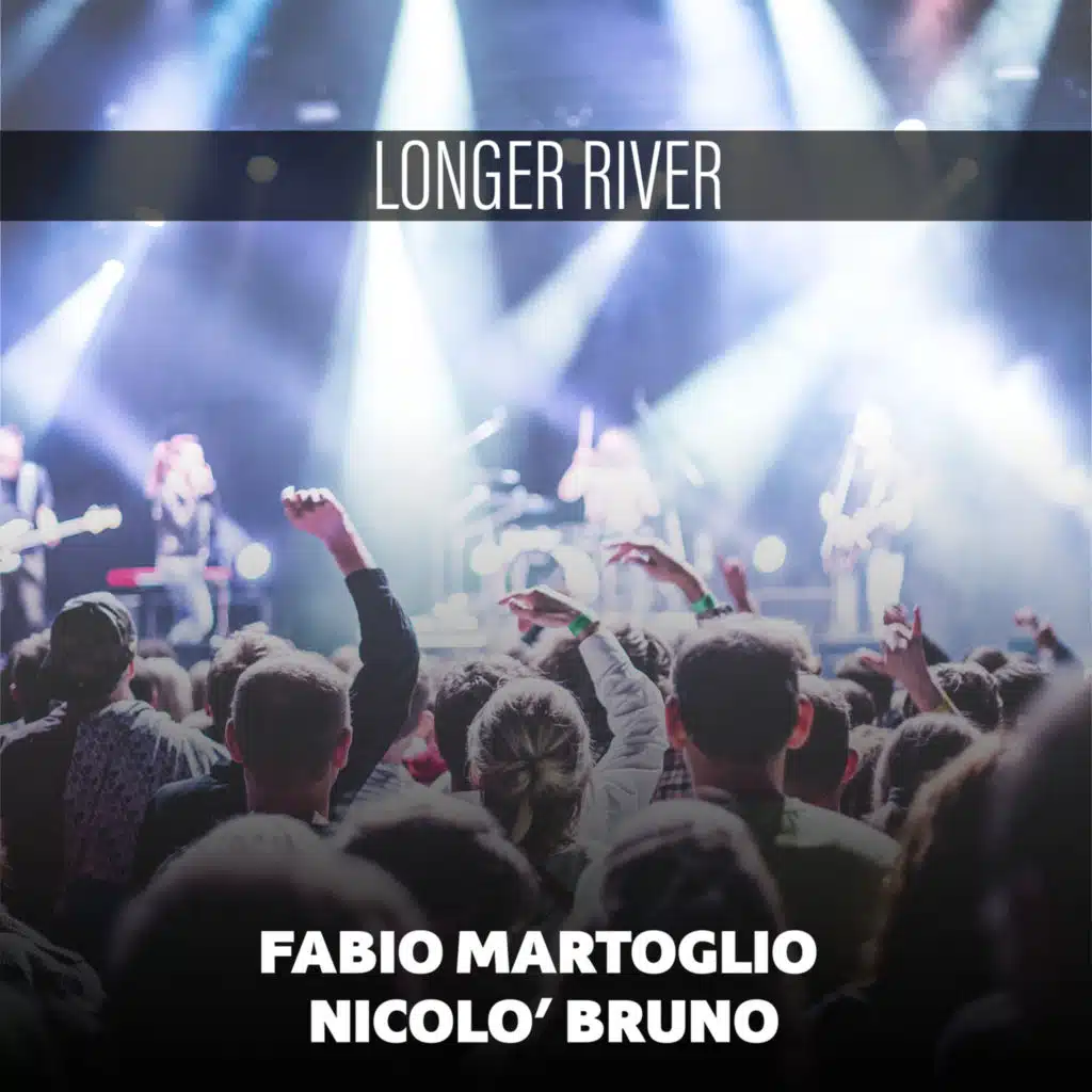 Longer River