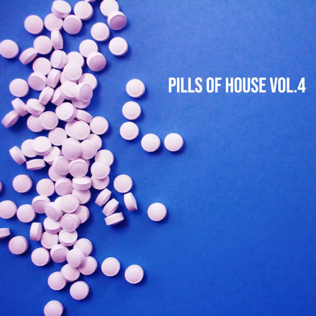 Pills Of House Vol.4 (Cut Mix)