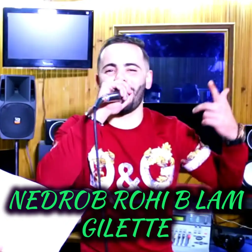 Nedrob Rohi B Lam Gilette