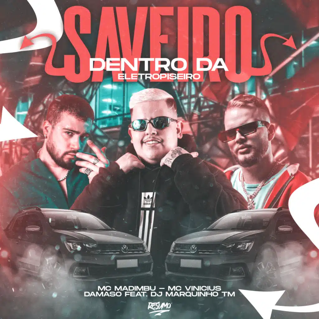Dentro da Saveiro (Eletropiseiro) [feat. DJ Marquinhos TM]