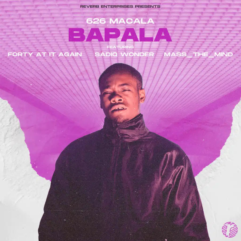 Bapala (feat. Mass_The_Mind, Sadiq Wonder & Forty At It Again)