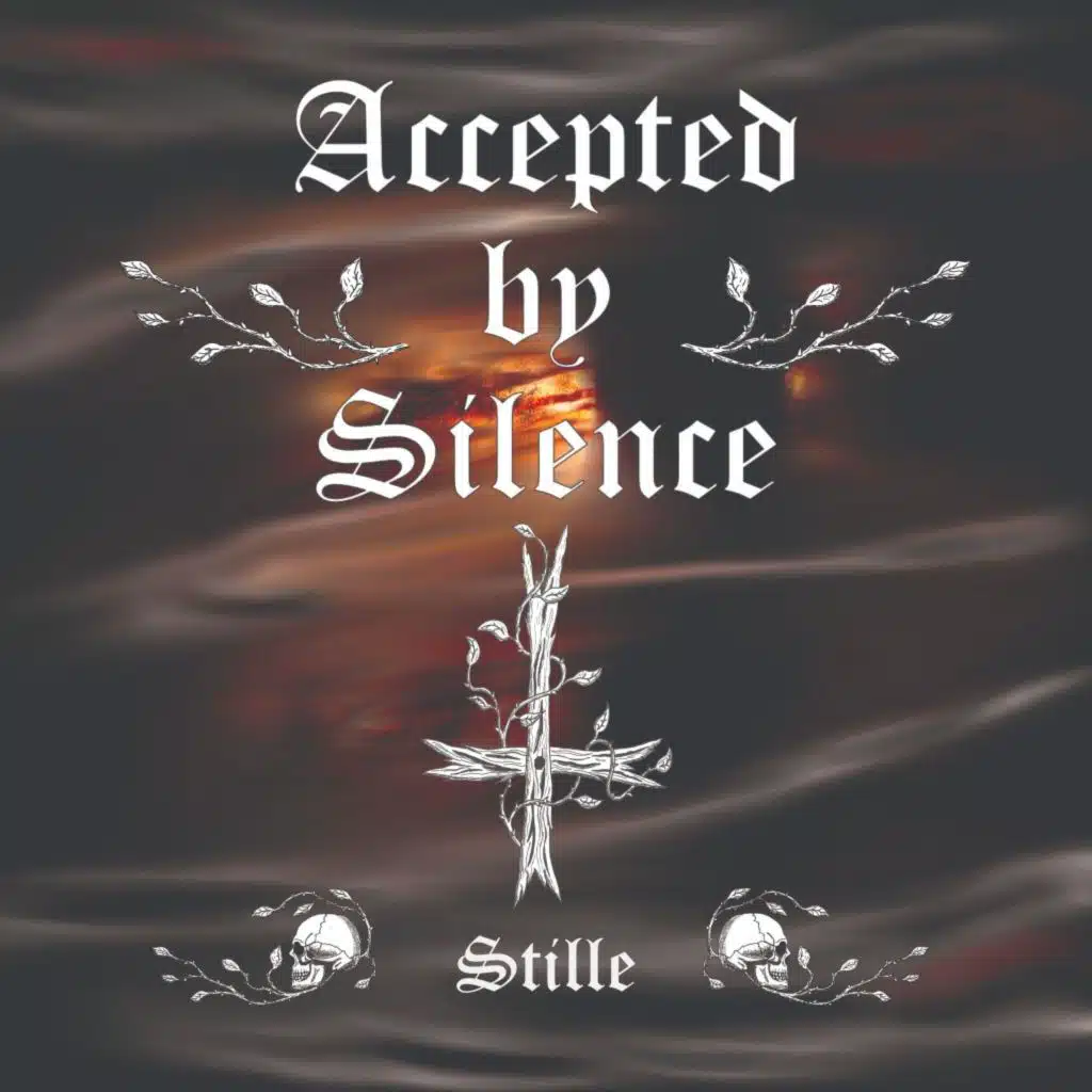 Accepted by Silence