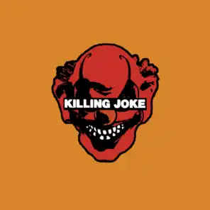 Killing Joke - 2003 (2017 Remastered Version)