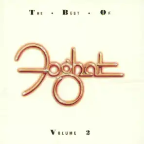 The Best of Foghat, Vol 2