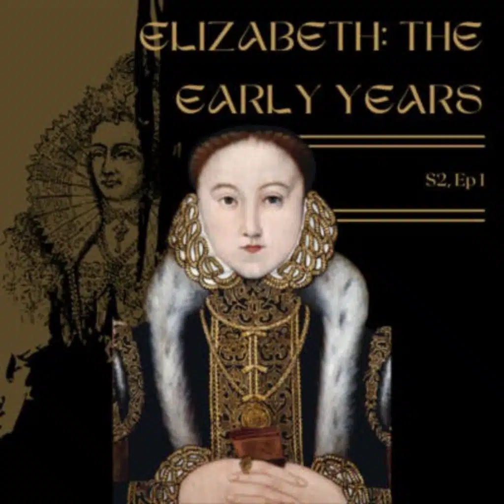 Elizabeth: The Early Years