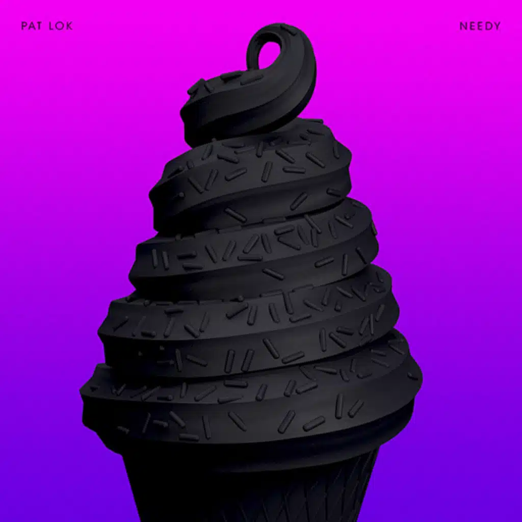 Needy (Robotaki Remix)