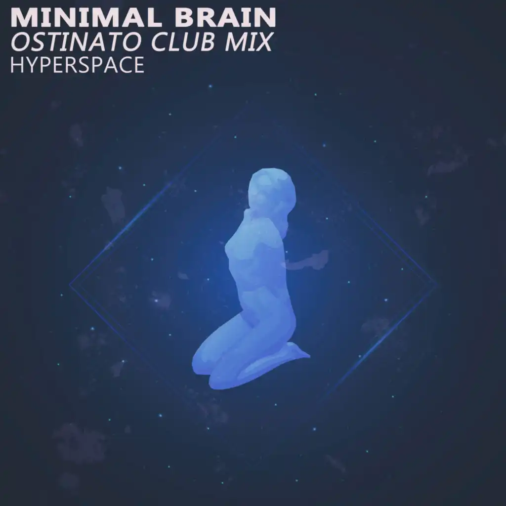 Minimal Brain (Ostinato Club Mix)