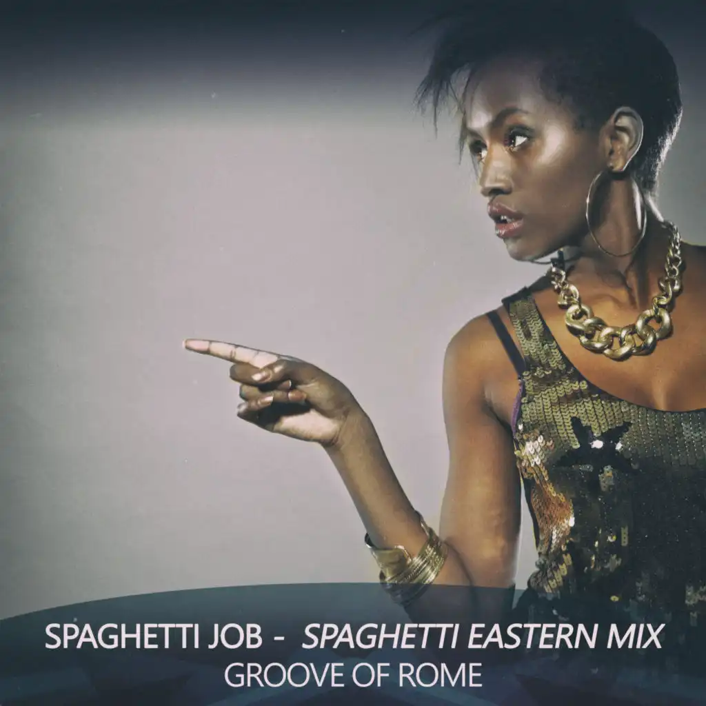 Spaghetti Job (Spaghetti Eastern Mix)