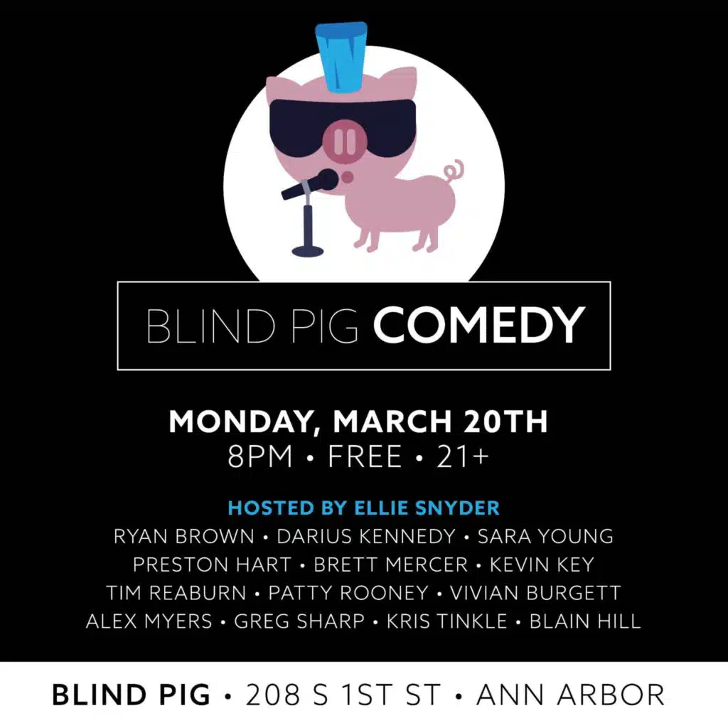 Blind Pig Comedy - 03/20