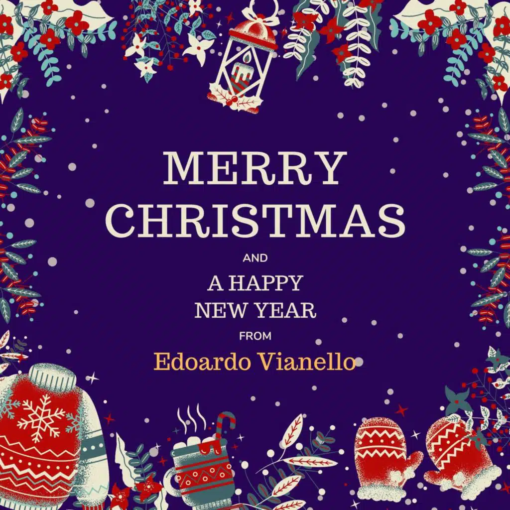 Merry Christmas and A Happy New Year from Edoardo Vianello