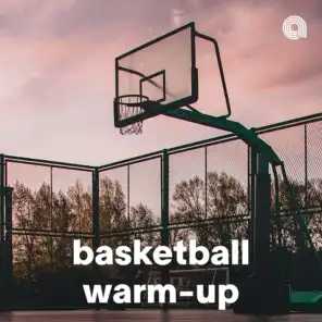 Basketball Warm-Up