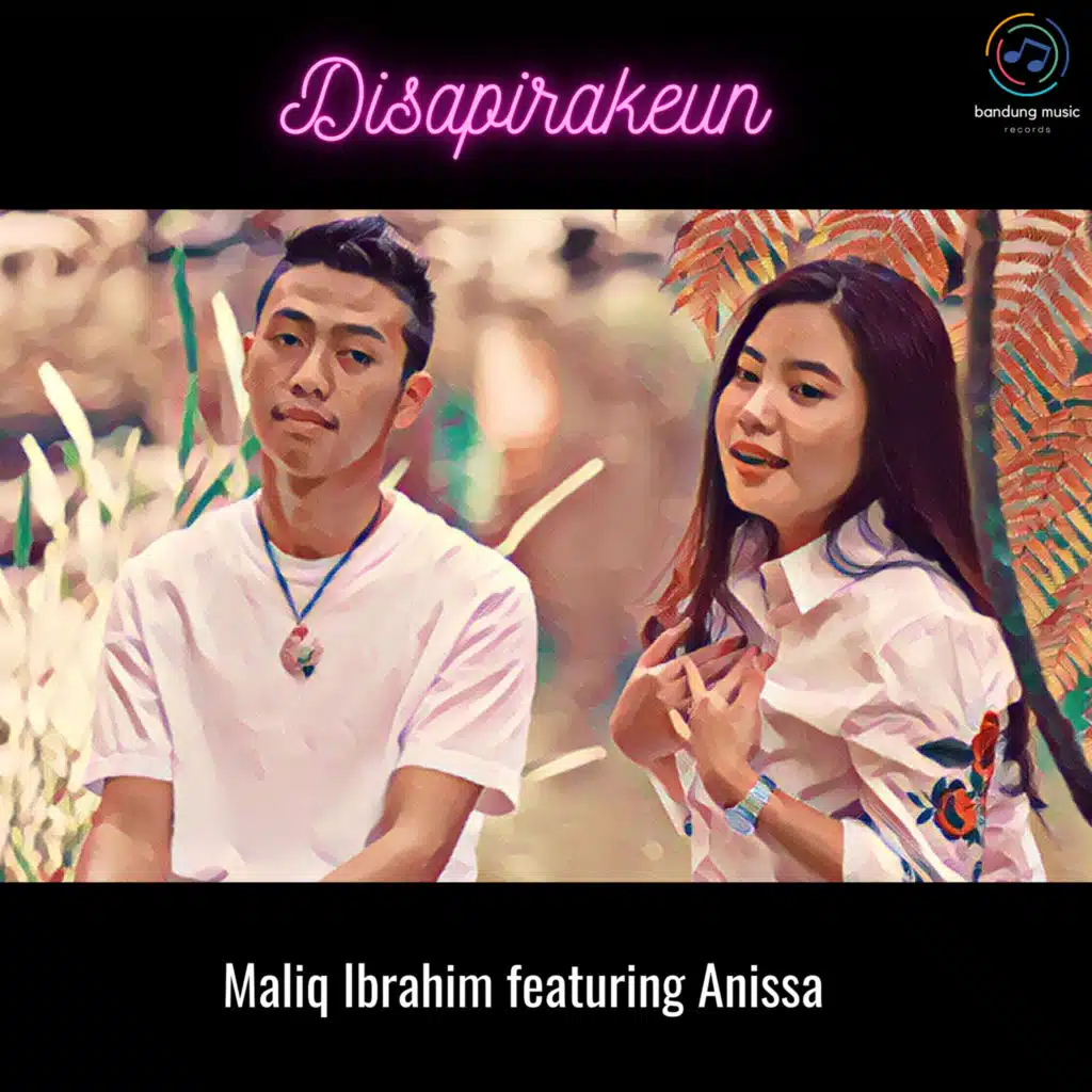 Disapirakeun (feat. Anissa)