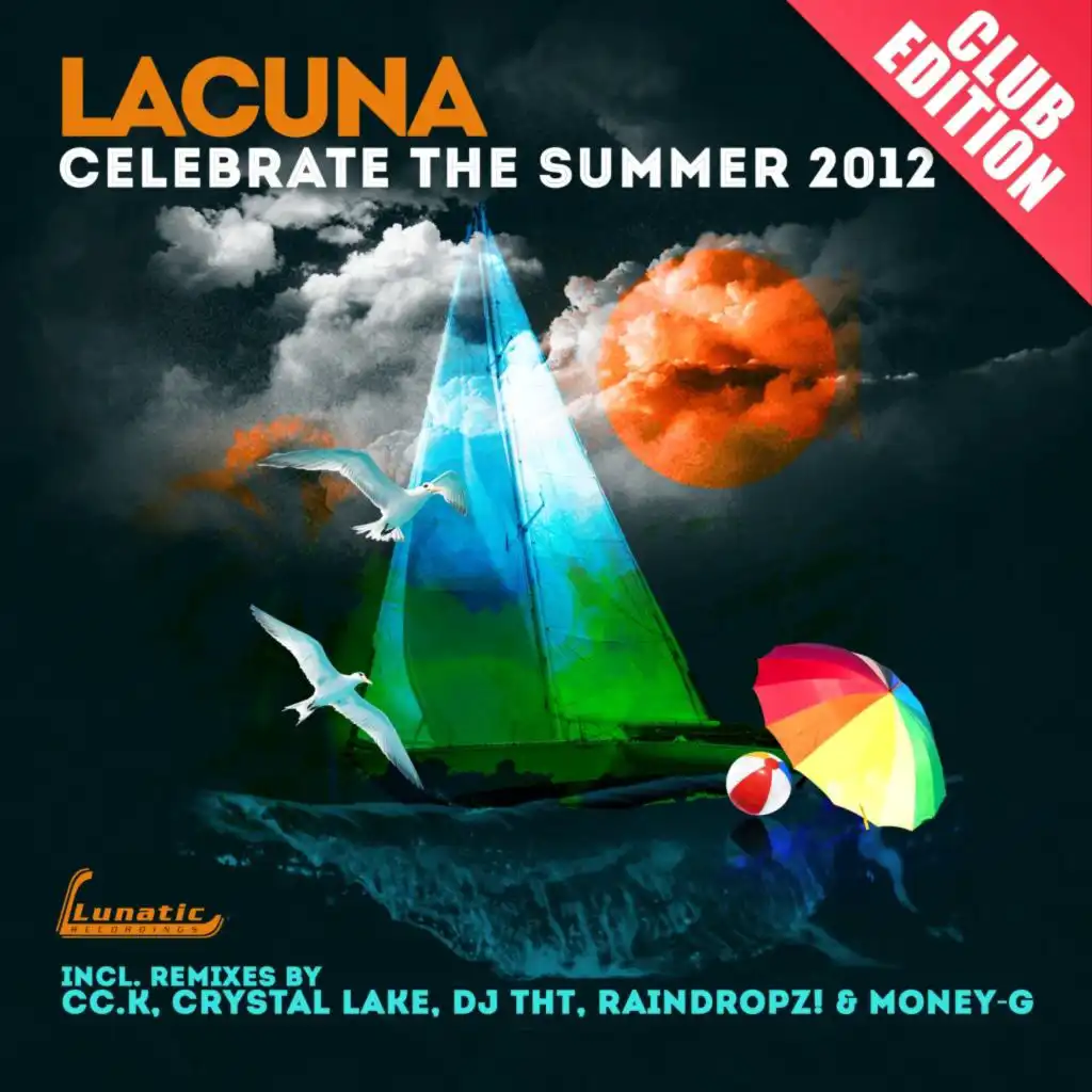 Celebrate the Summer (Chris Decay vs. Lazard @ the Beach Remix)