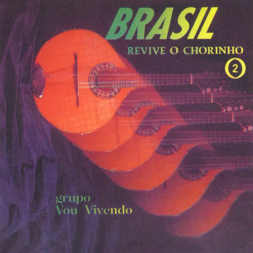 Brasil Revive O Chorinho: Vol. 2