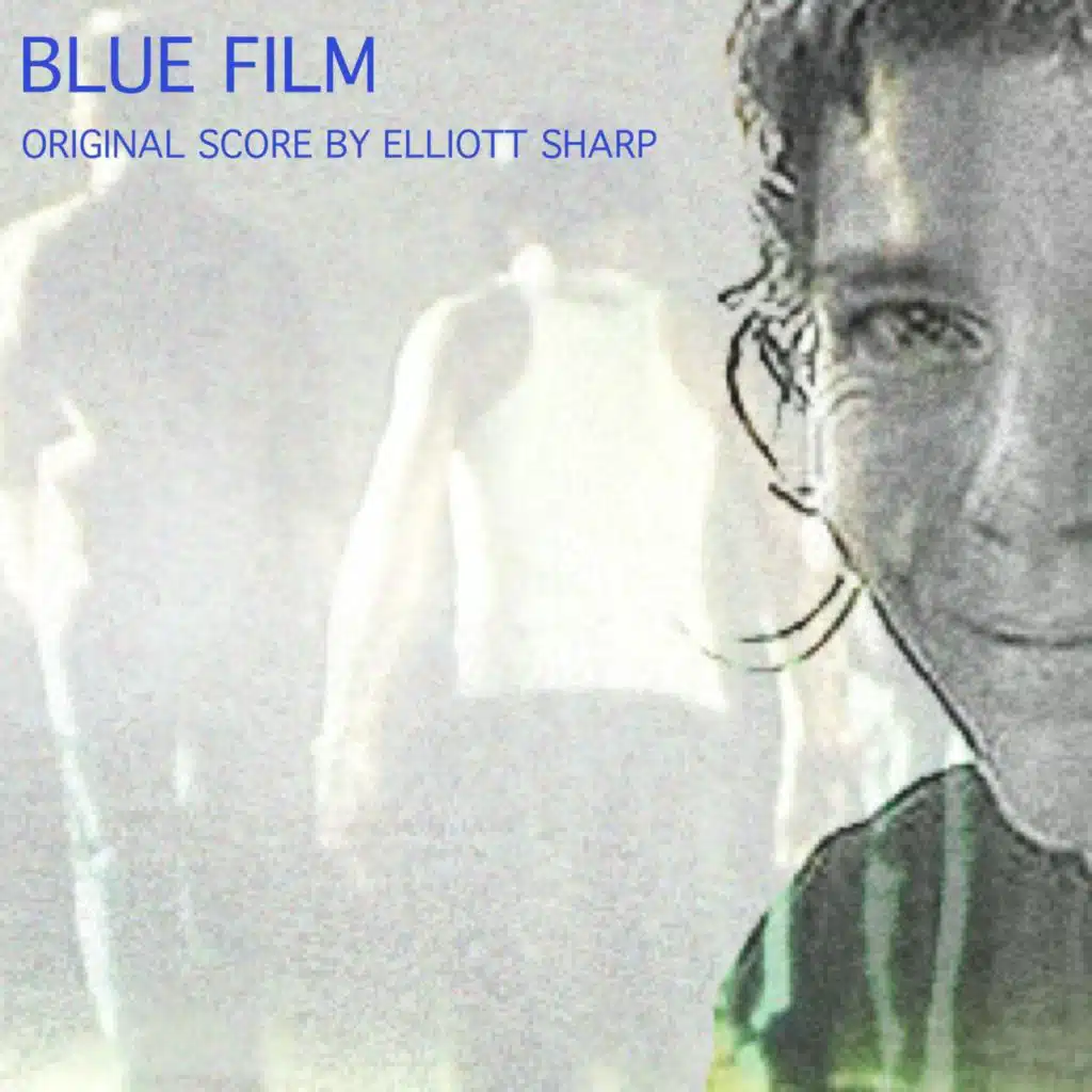 Blue Film (Original Score) [Remastered]