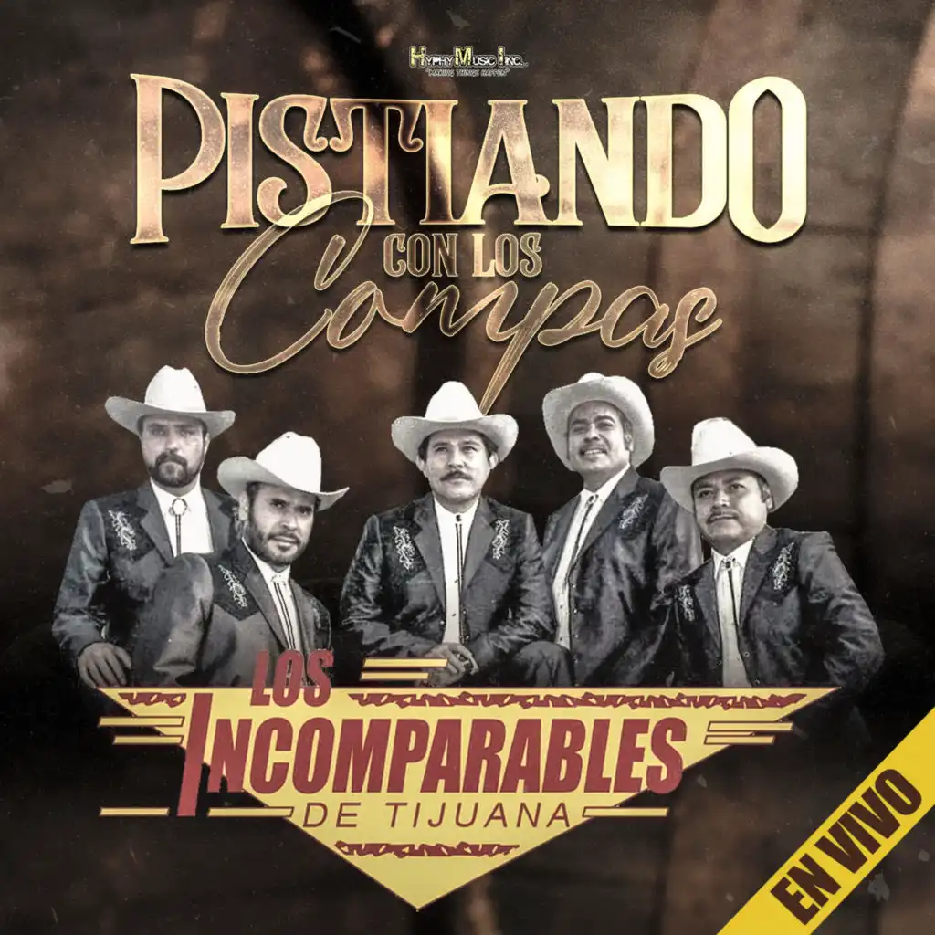 Pisteando Con Los Compas (En Vivo)
