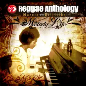 Reggae Anthology: Melody Life