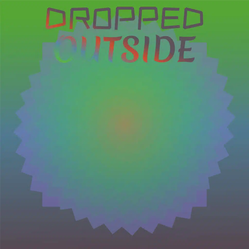 Dropped Outside