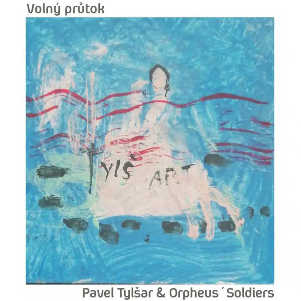 Pavel Tylšar & Orpheus' Soldiers