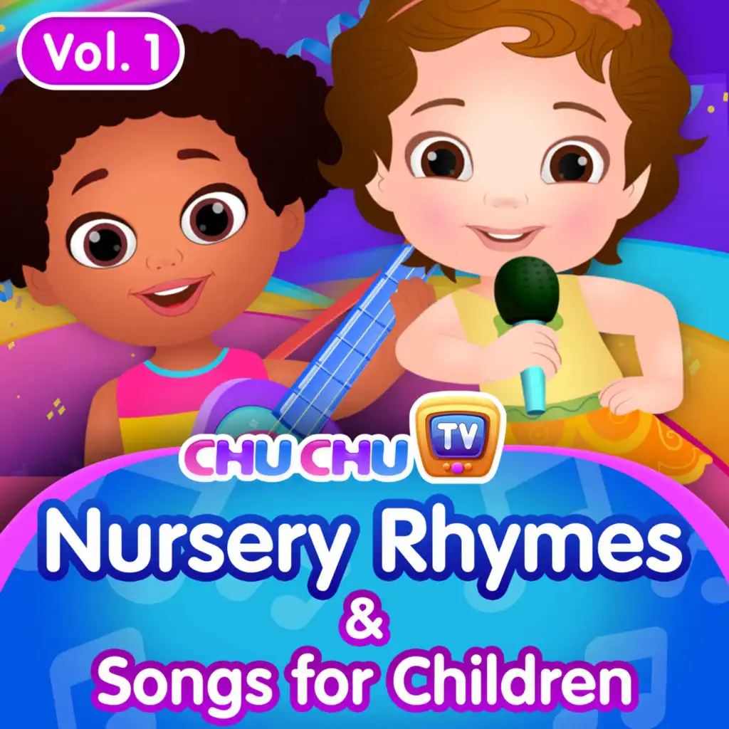 ChuChuTV Nursery Rhymes & Songs for Children, Vol. 1