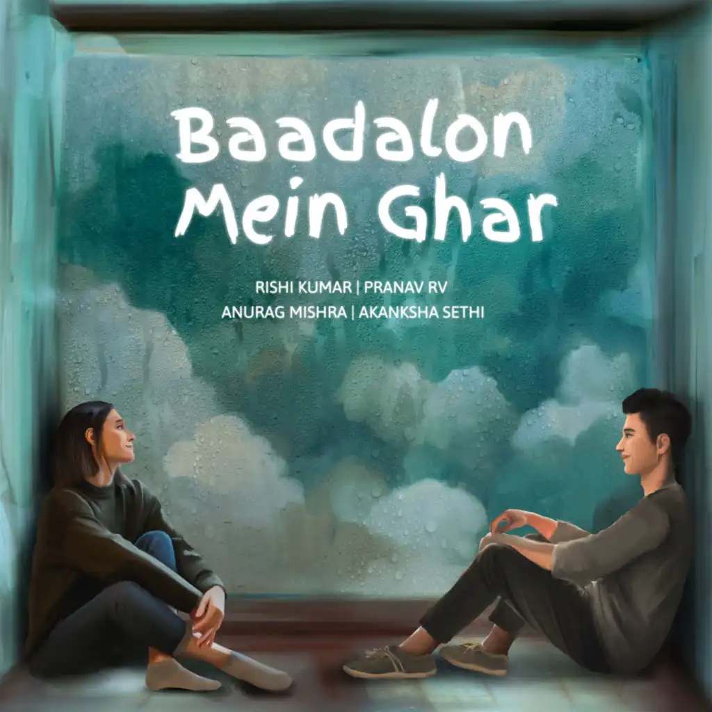 Baadalon Mein Ghar (feat. Amithav Gautam)