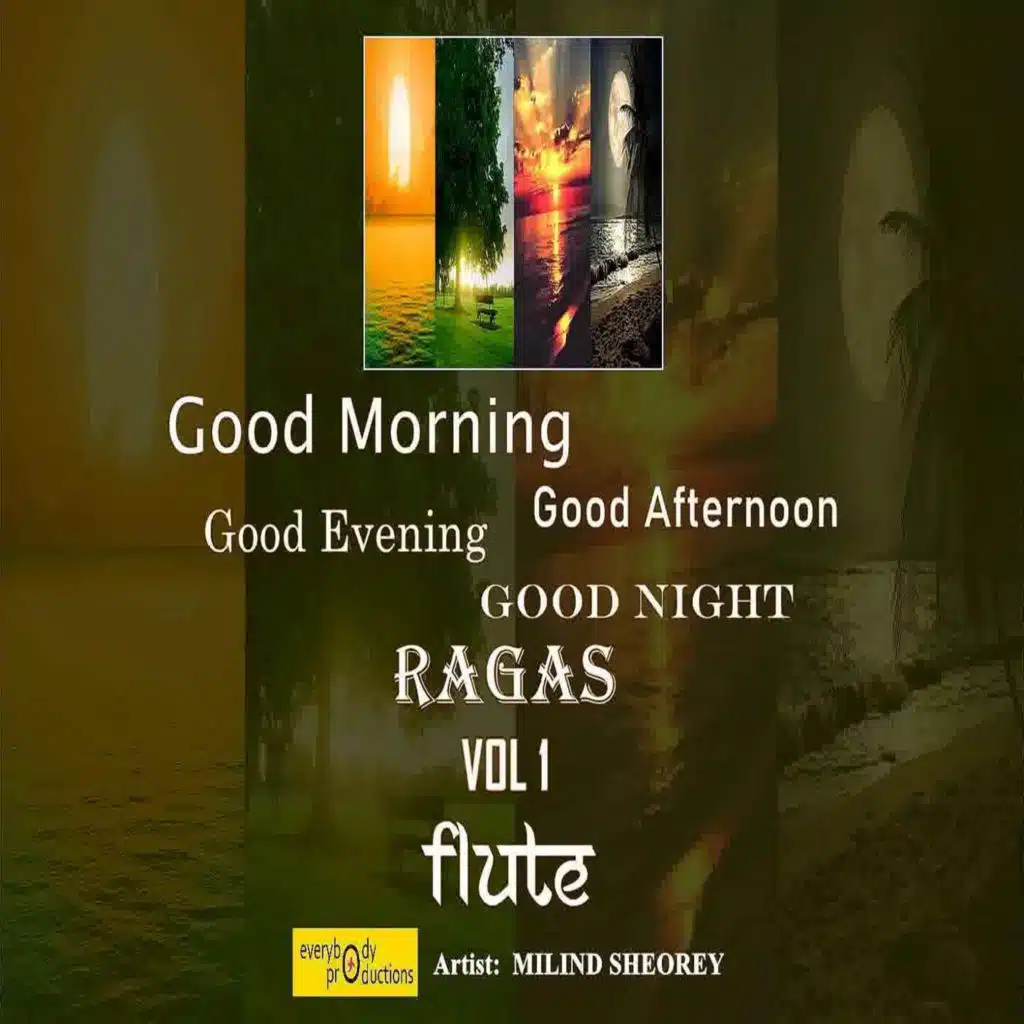 Good Morning (Daybreak) Raga Vibhaas on Flute