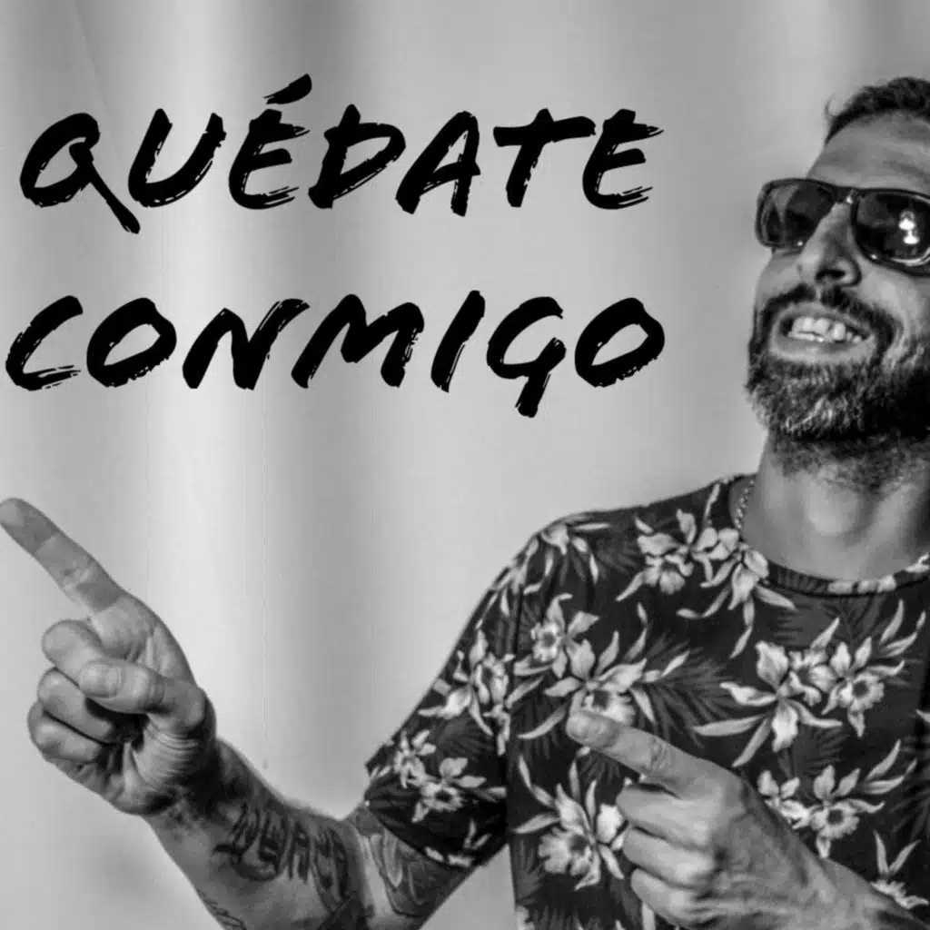Quédate Conmigo (Remasterizado)