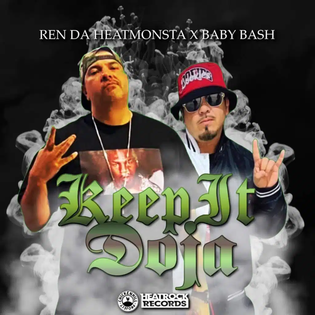 Ren Da Heatmonsta & Baby Bash