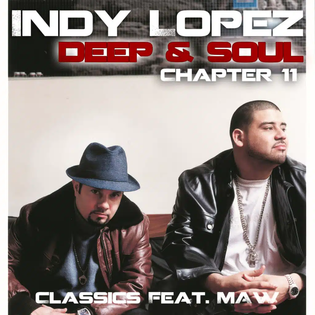 Deep & Soul Podcast Ep11 (Classics Feat MAW)