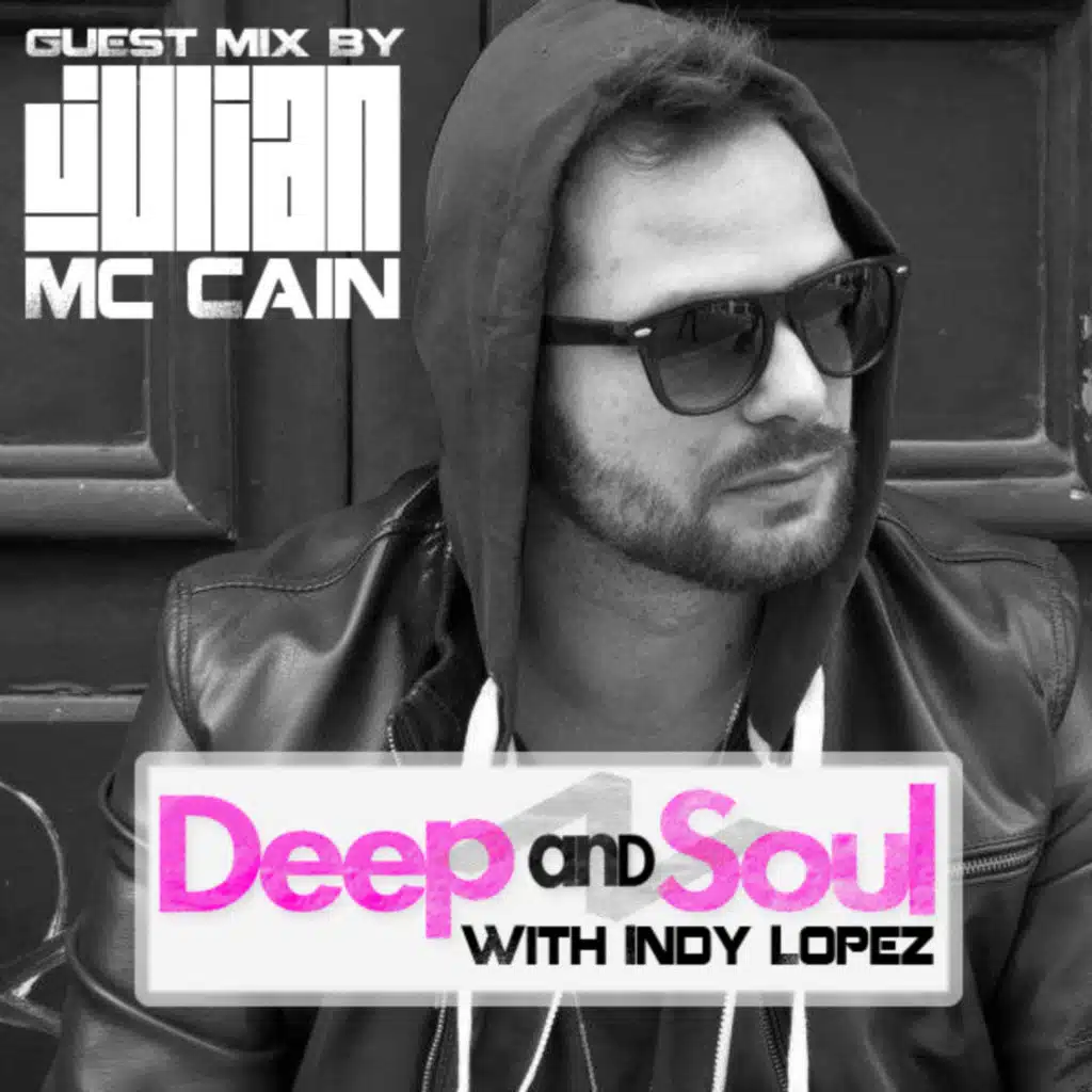 Indy's D & S Ep 14 (Guest Mix Julian Mc cain)