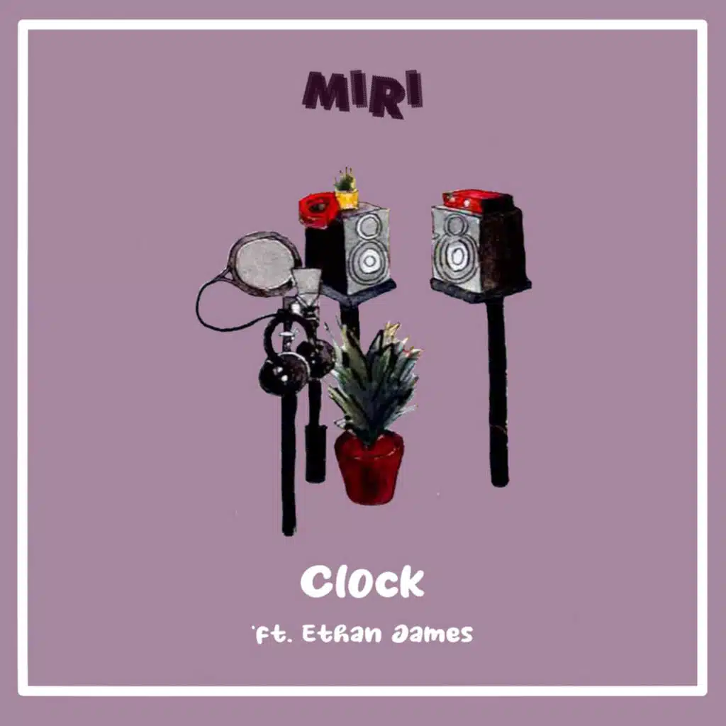 Clock (feat. Ethan James)